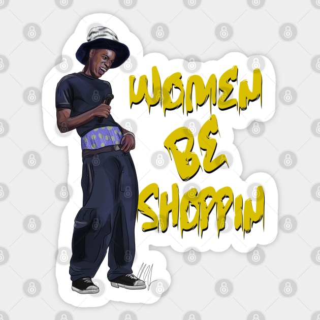 Nutty Professor: Women Be Shoppin' Sticker by 51Deesigns